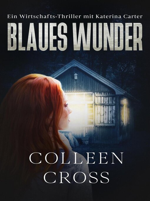 Titeldetails für Blaues Wunder nach Colleen Cross - Verfügbar